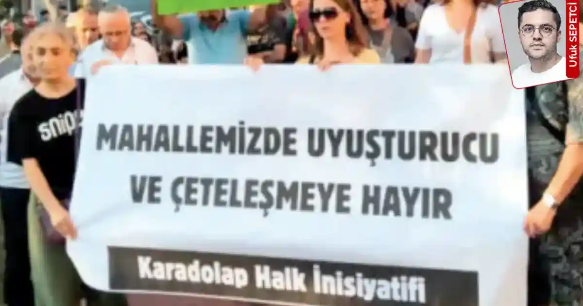 İşçi Mahallesinden Dönüşüm Kıskacına, Karadolap’ta Yoksulluk Ve Çeteleşme Korkusu: Yıkılan Yalnızca Bina Değil